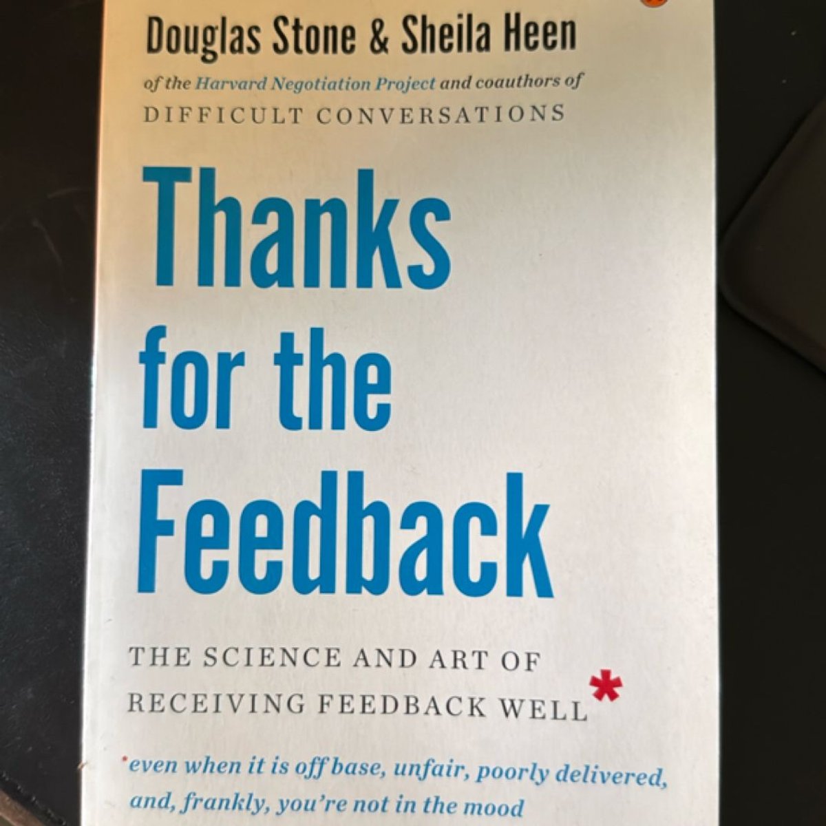 Thanks for the Feedback by Douglas Stone, Sheila Heen