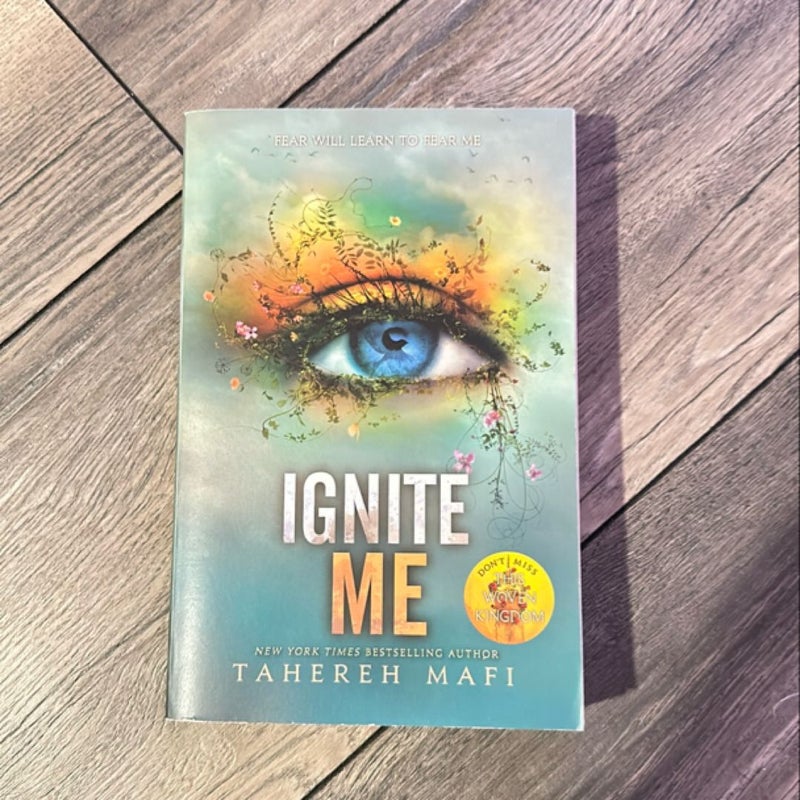 Ignite Me