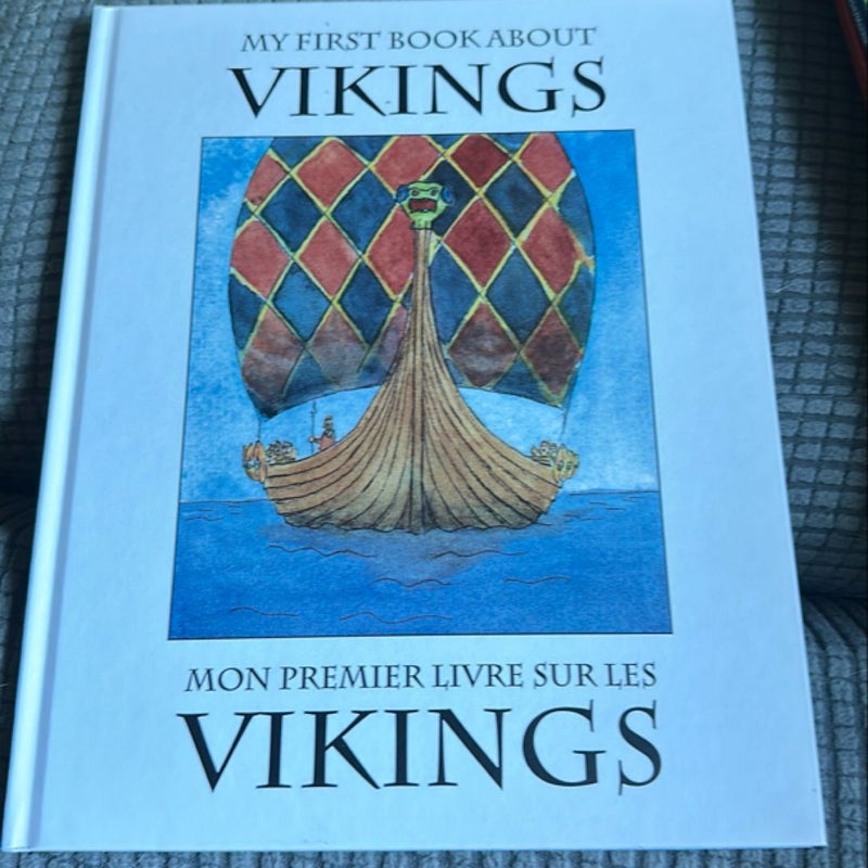 My First book about Vikings/ Mon Premier Livre Sur Les Vikings