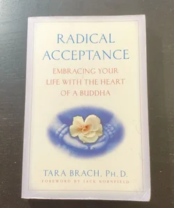 Radical Acceptance