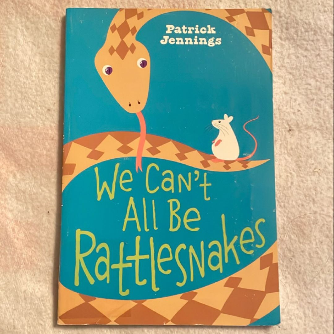 We Can’t All Be Rattlesnakes