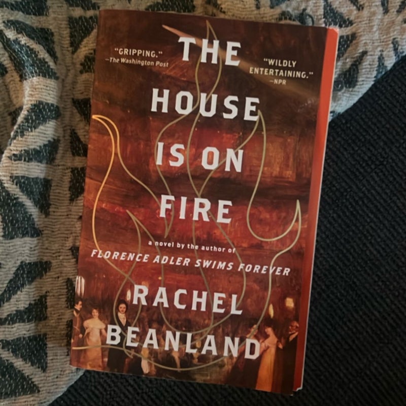 The House Is on Fire