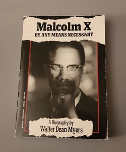 Malcolm X By Any Means Necessary