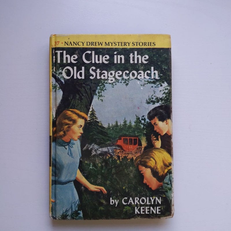 Nancy Drew 37: the Clue in the Old Stagecoach