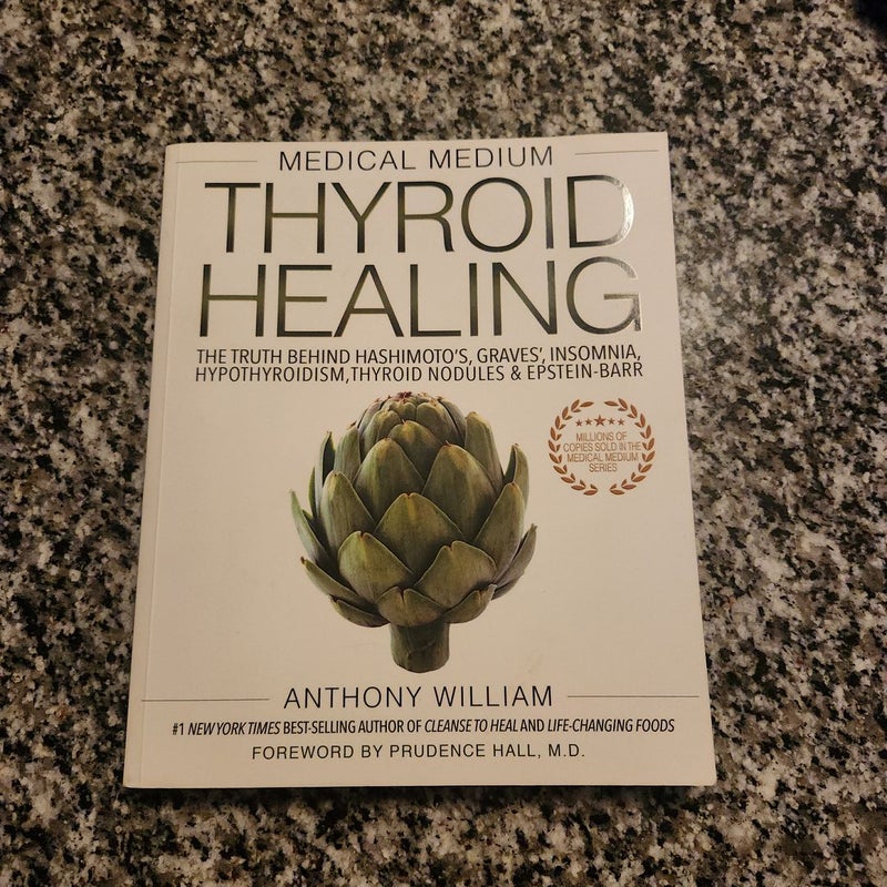 Medical Medium Thyroid Healing