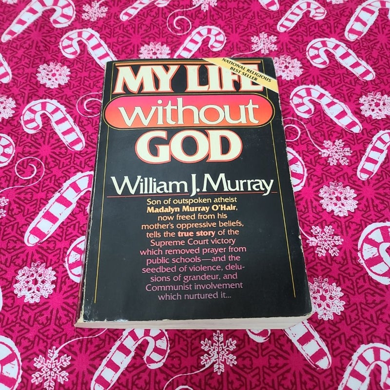 My Life Without God