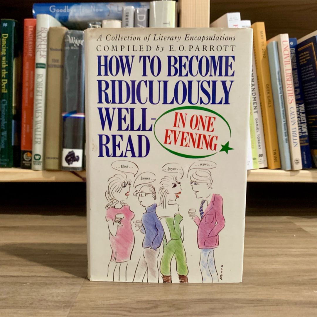 How to Become Ridiculously Well-Read in One Evening