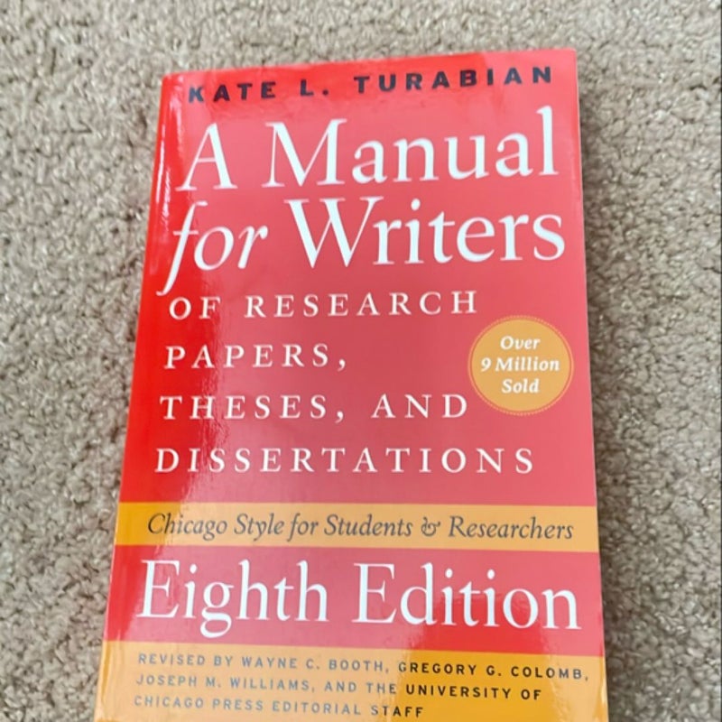 A Manual for Writers of Research Papers, Theses, and Dissertations, Eighth Edition