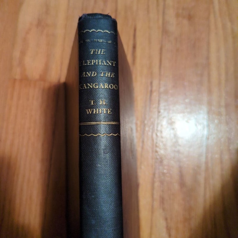 The Elephant and the Kangaroo - VINTAGE 1947 - FIRST EDITION