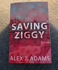 Saving Ziggy (TSOML exclusive cover with attached bookplate)