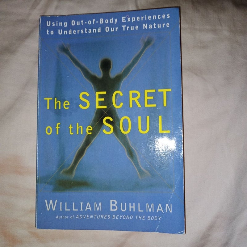 The Secret of the Soul