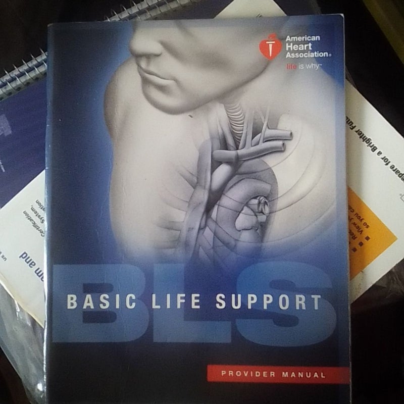 Basic Life Support Provider Manual