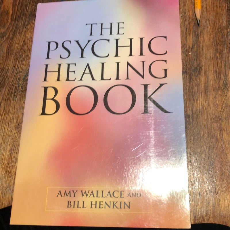 The Psychic Healing Book