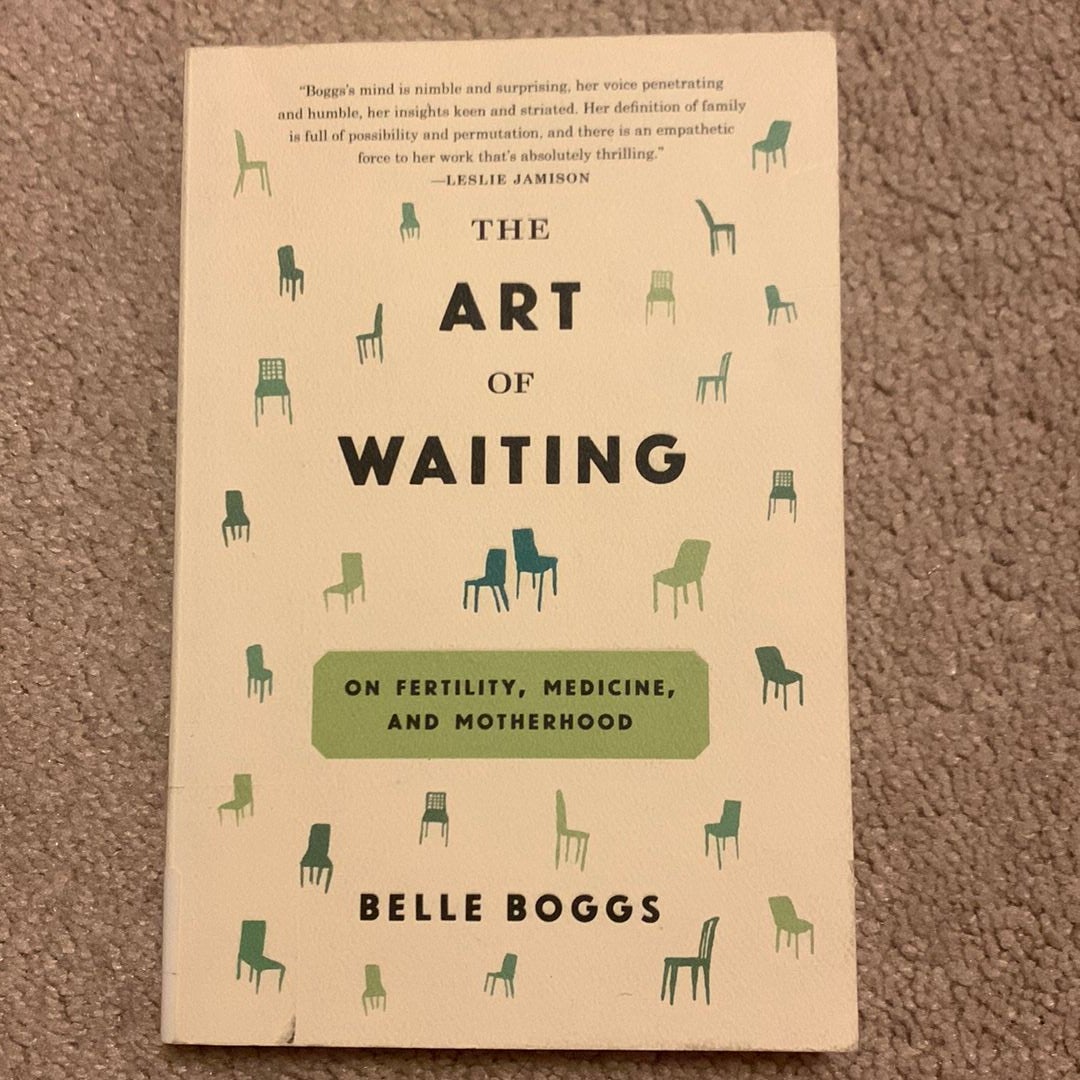 The Art of Waiting