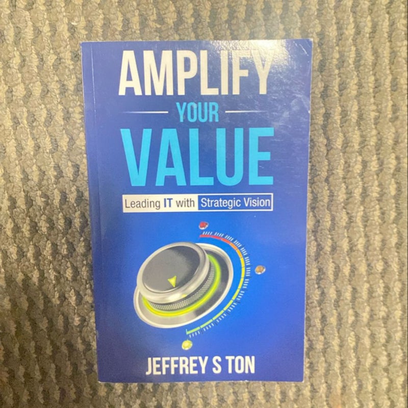 Amplify Your Value