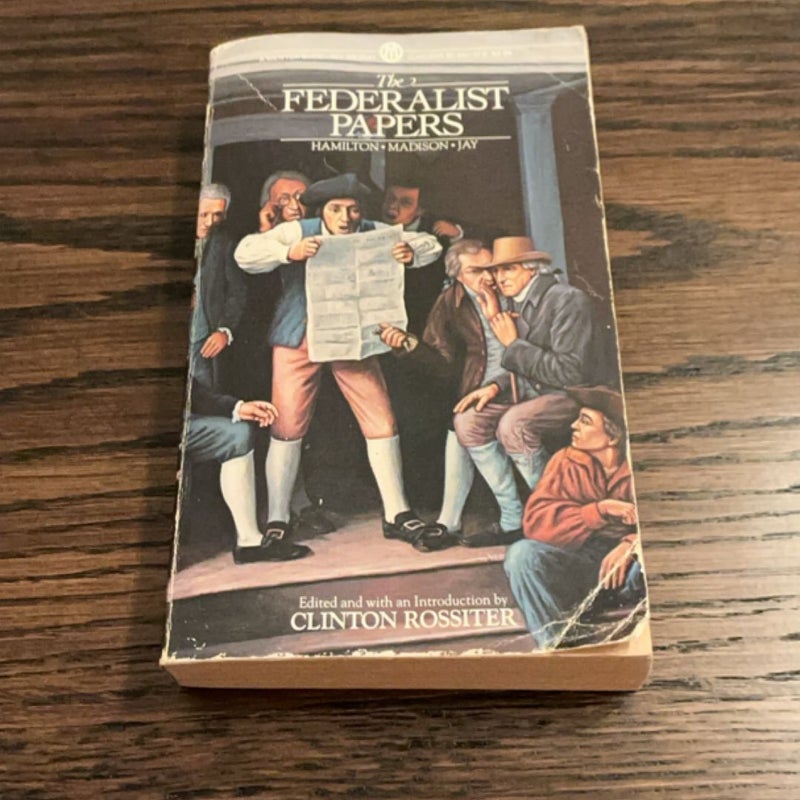 The Federalist Papers