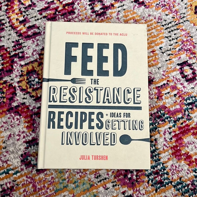 Feed the Resistance