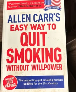 Allen Carr's Easy Way to Quit Smoking Without Willpower - Includes Quit Vaping