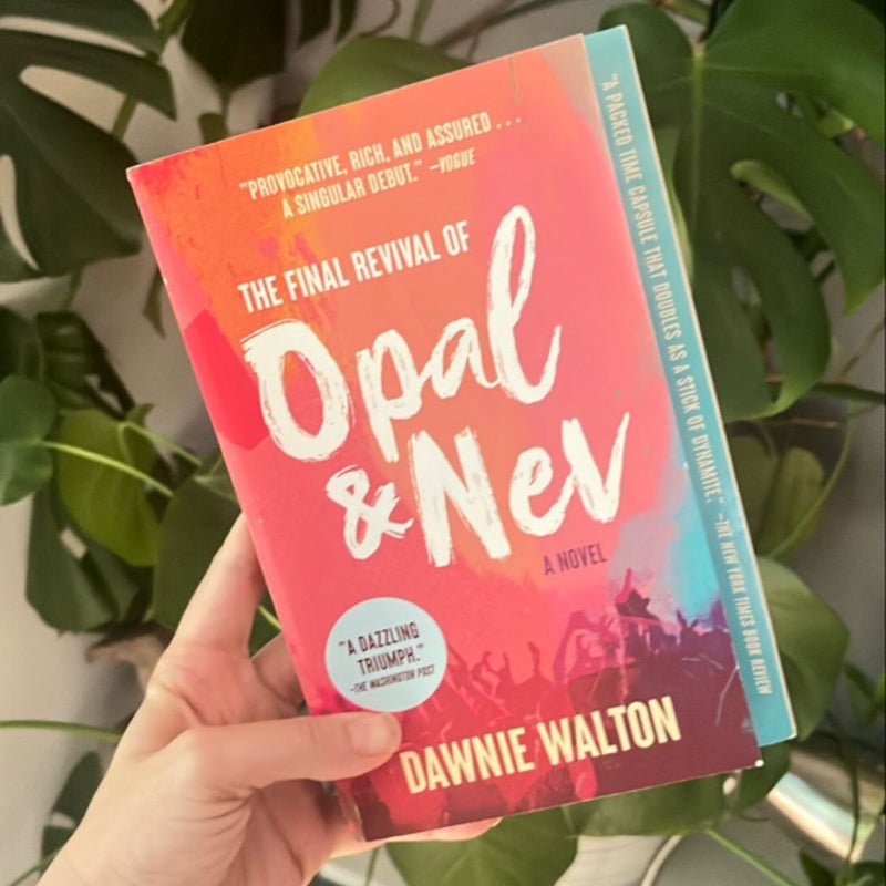 The Final Revival of Opal and Nev