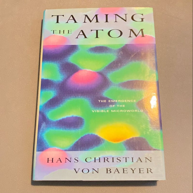 Taming the Atom