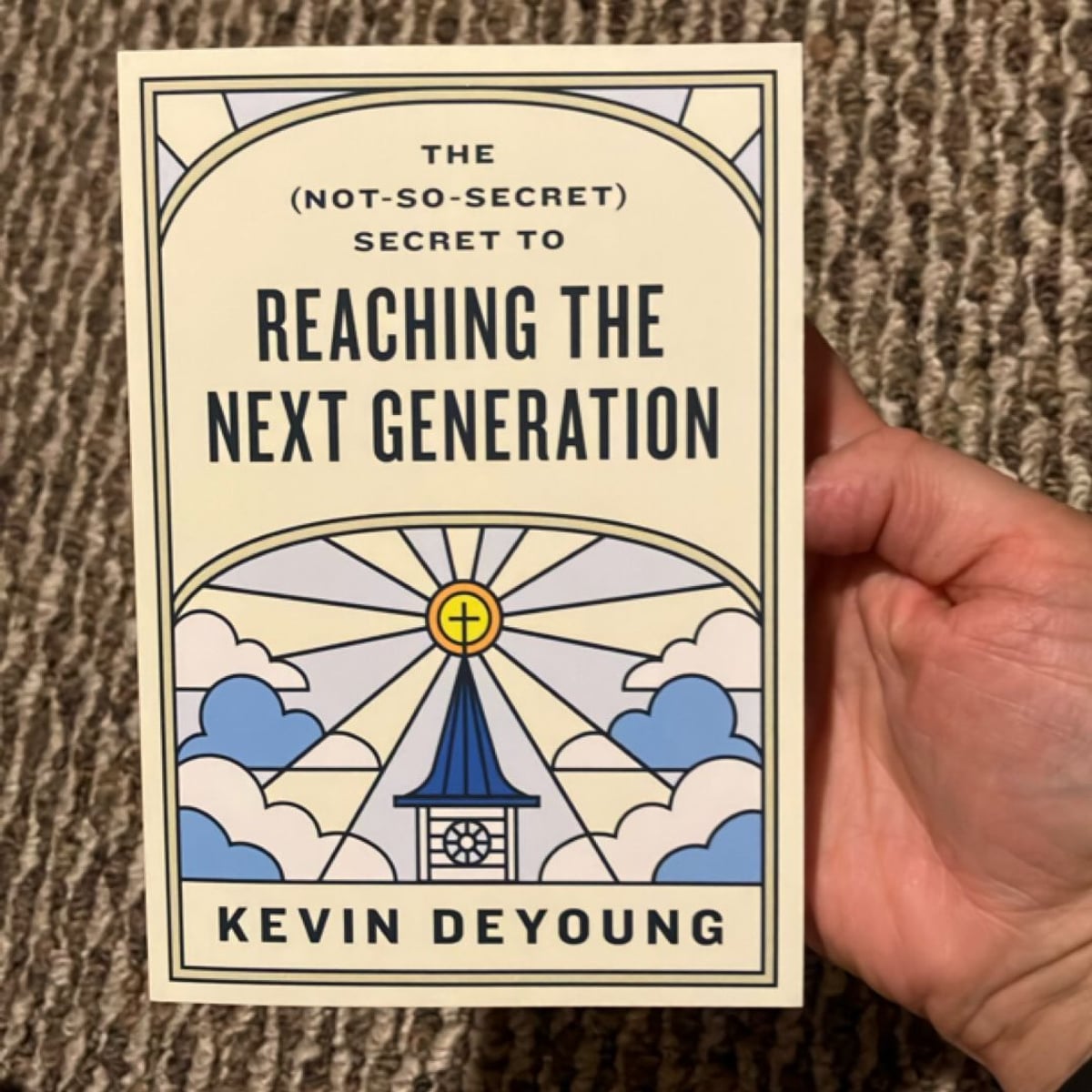 The (Not-So-Secret) Secret to Reaching the Next Generation by Kevin DeYoung