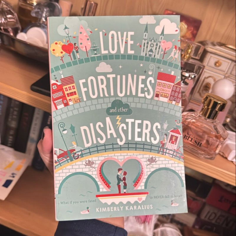 Love Fortunes and Other Disasters