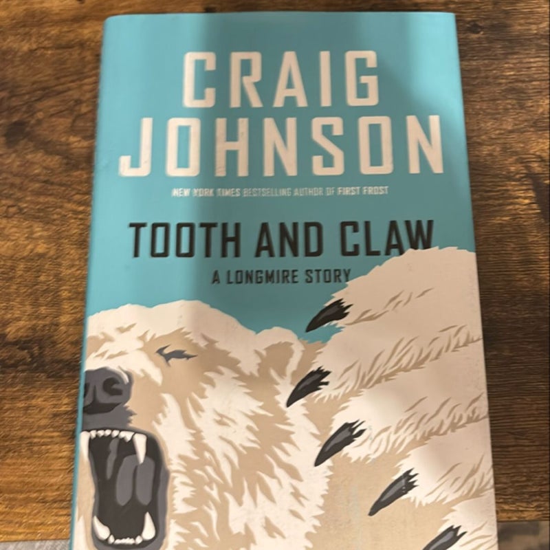 Tooth and Claw