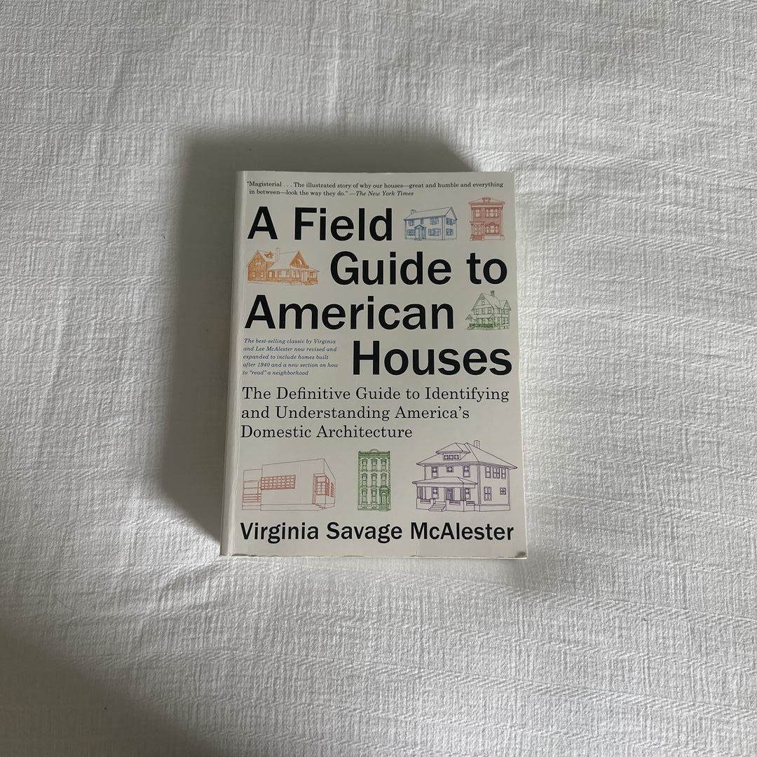 A Field Guide to American Houses (Revised)