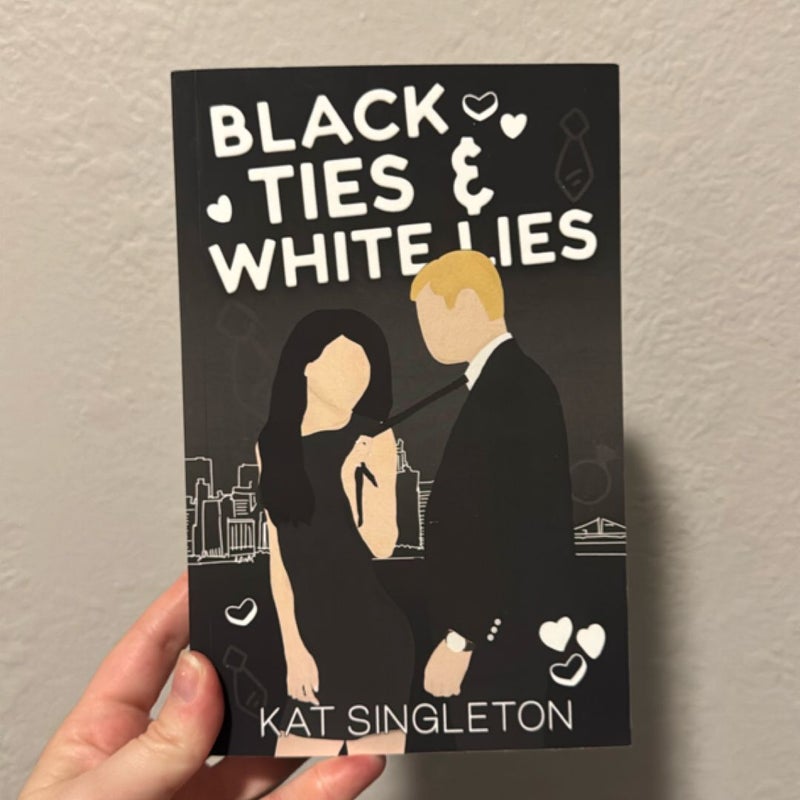 Black Ties and White Lies