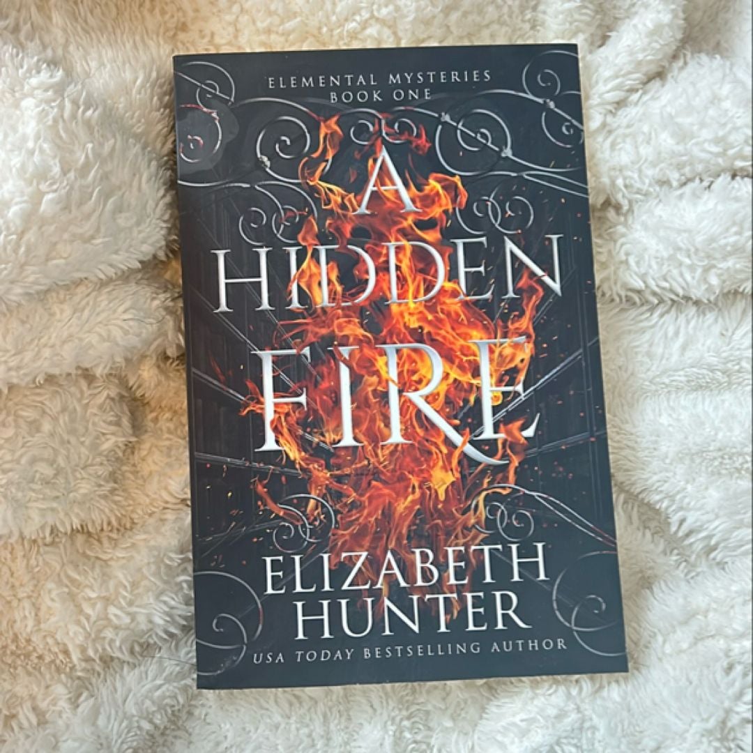 A Hidden Fire