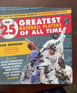 The 25 Greatest Baseball Players of All Time