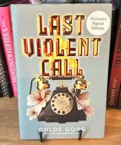 Last Violent Call -Signed Waterstones Edition