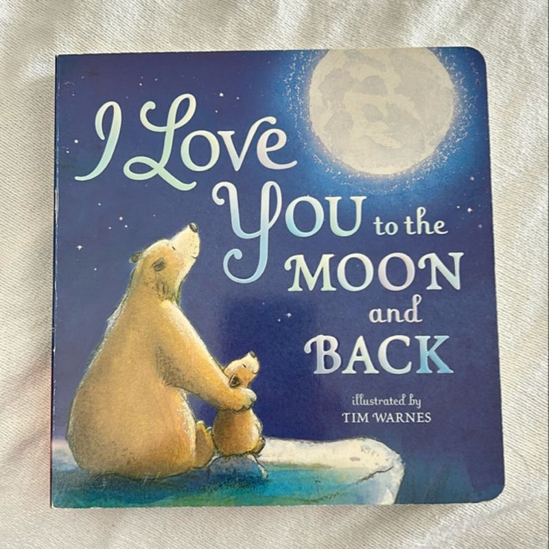 I Love You to the Moon and Back