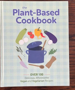 The Plant Based Cookbook