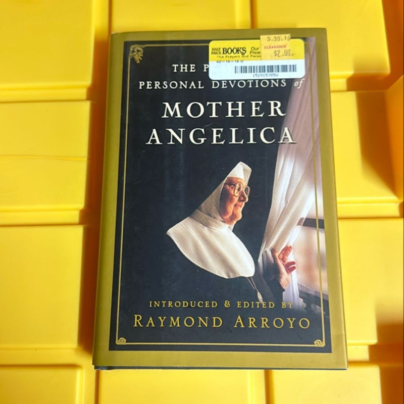 The Prayers and Personal Devotions of Mother Angelica