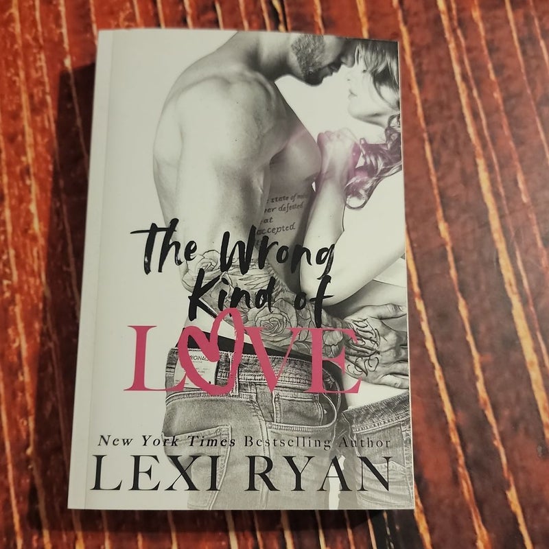 The Wrong Kind of Love