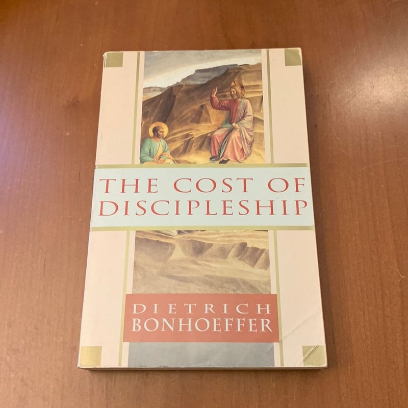 The Cost of Discipleship