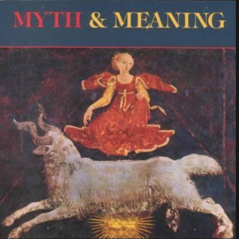 Myth and Meaning