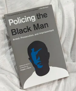 Policing the Black Man