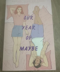 Our Year of Maybe