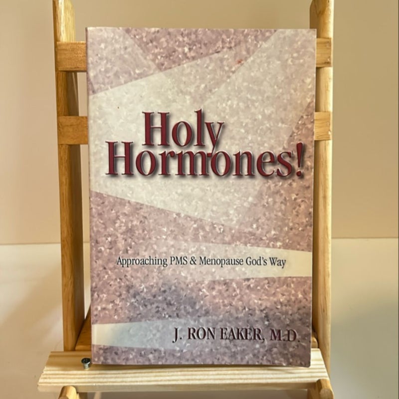 Holy Hormones