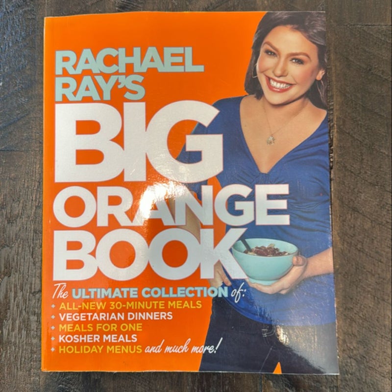 Rachael Ray's Big Orange Book