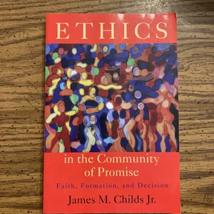 Ethics in the Community of Promise
