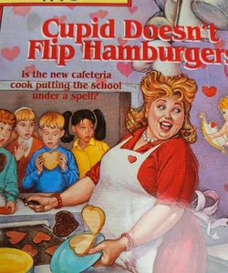  Cupid doesn't flip hamburgers