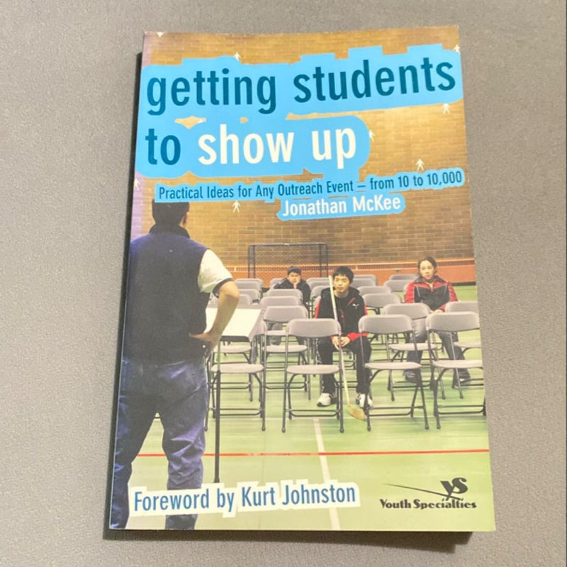 Getting Students to Show Up