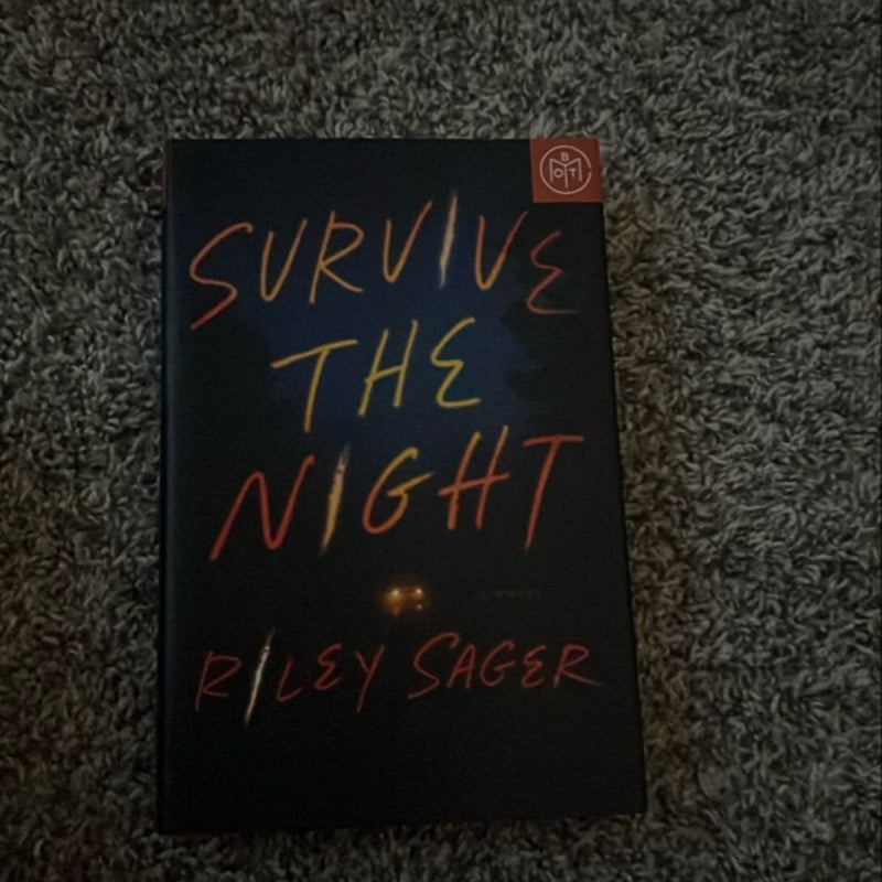 Survive the Night (BOTM)