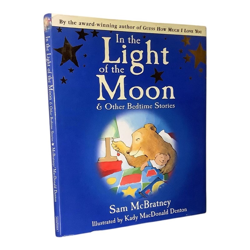 In the Light of the Moon and Other Bedtime Stories