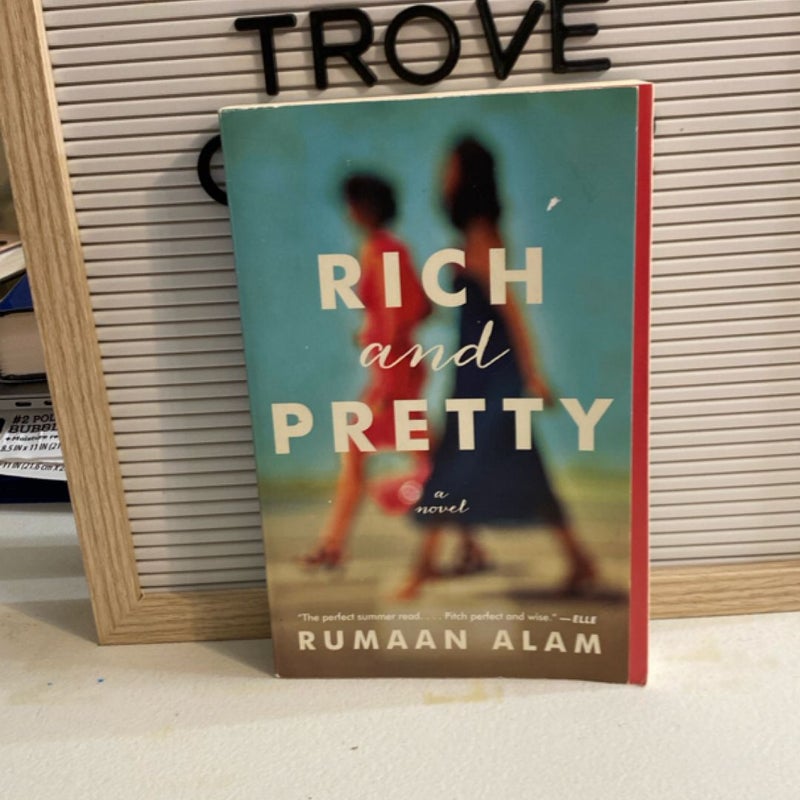 Rich and Pretty