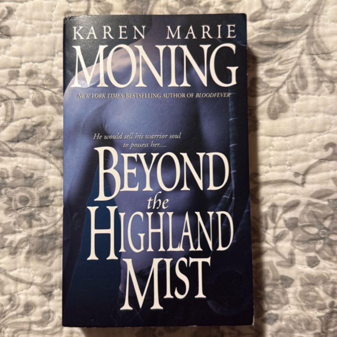 Beyond the Highland Mist