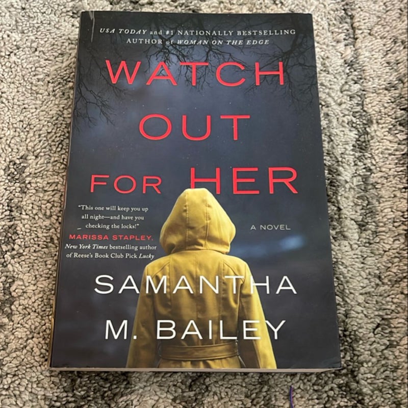 Watch Out for Her